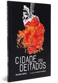 Livro Cidade dos Deitados Autor Prieto, Heloisa (2008) [seminovo]