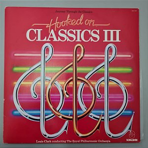Disco de Vinil Hooked On Classics Iii Interprete Vários Artistas (1983) [usado]