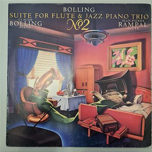 Disco de Vinil Bolling: Suite N.2 For Flute And Jazz Piano Trio Interprete Jean-pierre Rampal, Claude Bolling (1987) [usado]