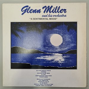 Disco de Vinil a Sentimental Mood Interprete Glenn Miller (1989) [usado]