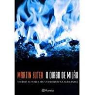 Livro Diabo de Milão, o Autor Suter, Martin (2008) [usado]