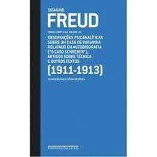 Livro Sigmund (1911-1913) '''' o Caso Shreber'''' e Outros Textos Vol. 10 Autor Freud, Sigmund (2010) [usado]