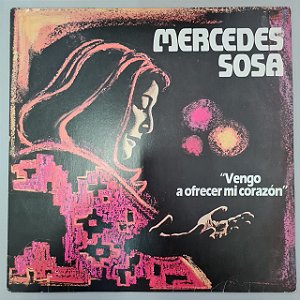 Disco de Vinil Vengo a Oferecer Mi Corazón Interprete Mercedes Sosa (1985) [usado]