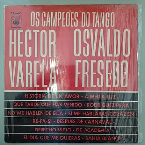 Disco de Vinil os Campeões do Tango Interprete Hector Varela & Osvaldo Fresedo (1971) [usado]
