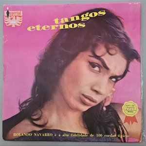 Disco de Vinil Tangos Eternos Interprete Rolando Navarro (1961) [usado]