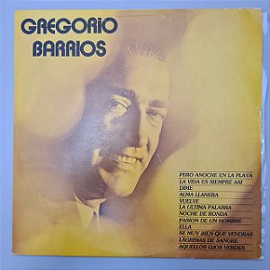 Disco de Vinil Gregorio Barrios Interprete Gregorio Barrios (1972) [usado]