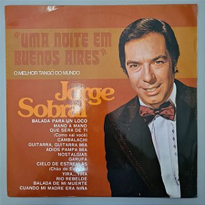 Disco de Vinil Uma Noite em Buenos Aires Interprete Jorge Sobral (1976) [usado]