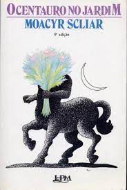 Livro Centauro no Jardim, o Autor Scliar, Moacyr (2000) [usado]