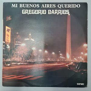 Disco de Vinil Mi Buenos Aires Querido Interprete Gregorio Barrios (1983) [usado]
