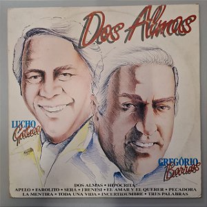 Disco de Vinil dos Almas Interprete Gregorio Barros e Lucho Gatica (1986) [usado]