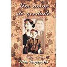 Livro um Amor de Verdade Autor Gasparetto, Zíbia (2004) [usado]