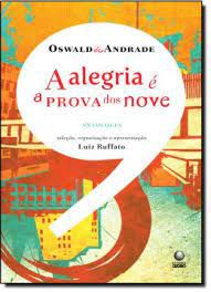 Livro Alegria é a Prova dos Nove, a Autor Andrade, Oswald de (2011) [usado]