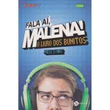 Livro Fala Aí, Malena ! o Livro dos Bunitos Autor Malena (2016) [usado]