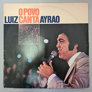 Disco de Vinil o Povo Canta Interprete Luiz Ayrão (1978) [usado]