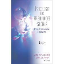 Livro Psicologia das Habilidades Sociais: Terapia, Educação e Trabalho Autor Prette, Zilda A.p. Del (2012) [usado]