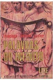 Livro Palavras do Infinito Autor Xavier, Francisco Cândido (1973) [usado]