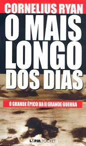 Livro Mais Longo dos Dias, o ( L&pm 363 ) Autor Cornelius Ryan (2004) [usado]