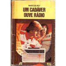 Livro um Cadaver Ouve Radio (série Vaga-lume) Autor Rey, Marcos (1983) [usado]