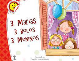 Livro 3 Marias 3 Bolos 3 Meninos Autor Oliveira, Sueli Ferreira de (2011) [usado]