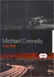 Livro Echo Park Autor Connelly, Michael (2007) [usado]