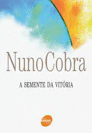 Livro Semente da Vitoria, a Autor Cobra, Nuno (2002) [usado]