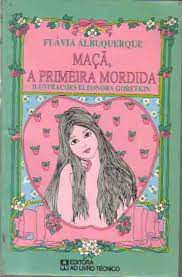 Livro Maçã, a Primeira Mordida Autor Albuquerque, Flávia (1991) [usado]