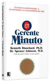 Livro Gerente Minuto, o Autor Blanchard, Kenneth (2004) [usado]