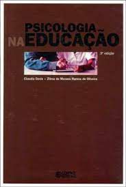 Livro Psicologia na Educação Autor Davis, Claudia e Outras (2010) [usado]
