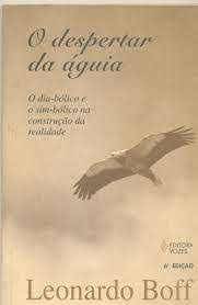 Livro Despertar da Águia, o Autor Boff, Leonardo (1999) [usado]