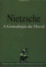 Livro Genealogia da Moral, a - Coleção Grandes Obras do Pensamento Universal 20 Autor Nietzsche, Friedrich [usado]