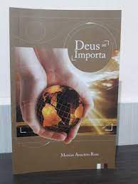 Livro Deus Se Importa Autor Rosa, Messias Anacleto (2007) [usado]
