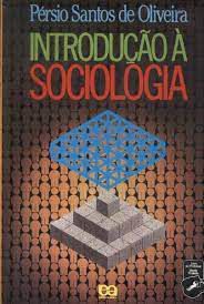 Livro Introdução À Sociologia Autor Oliveira, Persio Santos de (1991) [usado]