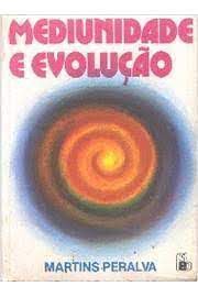 Livro Mediunidade e Evolução Autor Peralva, Martins (1979) [usado]