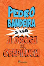 Livro a Droga da Obediência ( Série os Karas ) Autor Bandeira, Pedro (2014) [seminovo]