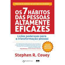 Livro os 7 Hábitos das Pessoas Altamente Eficazes Autor Covey, Stephen R. (2006) [usado]