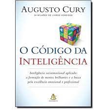 Livro Código da Inteligência, o Autor Cury, Augusto (2015) [seminovo]