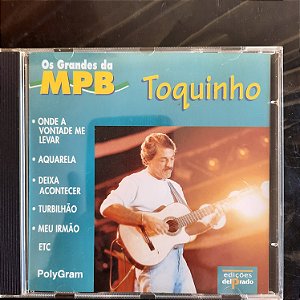 Cd Toquinho - os Grandes da Mpb Interprete Toquinho (1998) [usado]