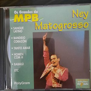 Cd Ney Matogrosso - os Grandes da Mpb Interprete Ney Matogrosso (1997) [usado]