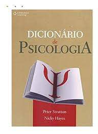 Livro Dicionário de Psicologia Autor Stratton, Peter e Nicky Hayes (2009) [usado]