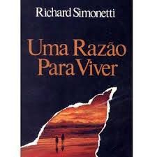 Livro Uma Razão para Viver Autor Simonetti, Richard (1989) [usado]