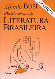 Livro História Concisa da Literatura Brasileira Autor Bosi, Alfredo (2006) [usado]
