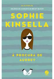 Livro À Procura de Audrey Autor Kinsella, Sophie (2015) [seminovo]