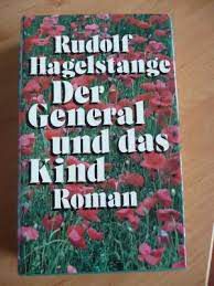Livro Der General Und das Kind Autor Hagelstange, Rudolf (1974) [usado]