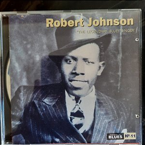Cd Robert Johnson - The Legendary Blues Singer Interprete Robert Johnson (1996) [usado]