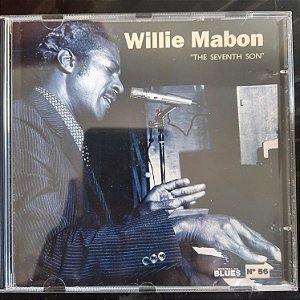 Cd Willie Mabon - The Seventh Son Interprete Willie Mabon (1997) [usado]