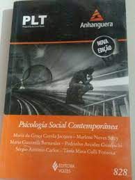 Livro Plt- 828 : Psicologia Social Contemporânea Autor Jacques, Maria da Graça e Outros (2013) [usado]