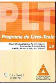 Livro Plt- 59 : Matemática Aplicada À Administração, Economia e Contabilidade Autor Murolo, Afrânio e Giácomo Bonetto (2008) [usado]