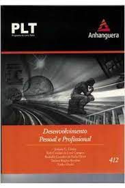 Livro Plt-412 Desenvolvimento Pessoal e Profissional Autor Cintra, Josiane C. e Outros (2011) [usado]