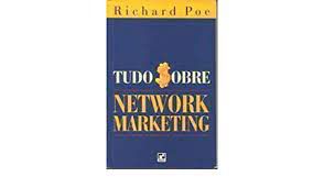 Livro Tudo sobre Network Marketing Autor Poe, Richard (1996) [usado]