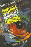 Livro Controle Cerebral e Emocional Autor Irala, Narciso [usado]